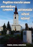  Pregătirea resurselor umane pentru valorificarea şi promovarea patrimoniului cultural naţional