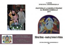 Sfântul Botez - moarte şi înviere în Hristos. Cuvânt pastoral la măritul praznic al Învierii Domnului - 2011 -