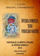 Pastorală la măritul praznic al Învierii Domnului 2012